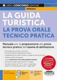 La guida turistica. La prova orale tecnico-pratica. Con espansioni online