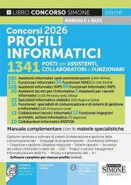 Concorsi 2026 profili informatici. 1341 posti per assistenti, collaboratori e funzionari. Manuale complementare con le materie specialistiche