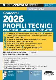 Concorsi 2026 profili tecnici, ingegneri, architetti, geometri. Manuale complementare con alcune delle materie specialistiche. Con espansioni online. Con software online per la simulazione della prova