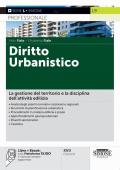 Diritto urbanistico. Nuova ediz. Con ebook: sulla Piattaforma XLIGO il manuale sempre aggiornato