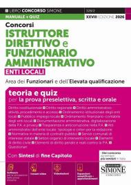 Concorsi istruttore direttivo e funzionario amministrativo. Enti locali area dei funzionari e dell'elevata qualificazione. Teoria e quiz. Con Instant video
