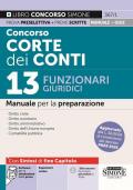 Concorso Corte dei Conti. 13 funzionari giuridici. Manuale per la preparazione
