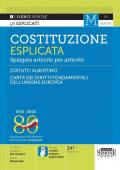 Costituzione esplicata. Spiegata articolo per articolo