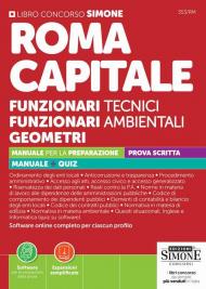 Roma Capitale. Funzionari tecnici. Funzionari ambientali. Geometri. Con espansioni online. Con software per la simulazione della prova