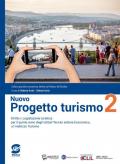 Nuovo progetto turismo. Per gli Ist. tecnici per il turismo. Vol. 2