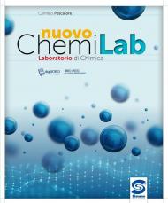 Nuovo Chemilab. Laboratorio di chimica. Per le Scuole superiori