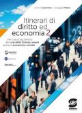Itinerari di diritto ed economia 2 + Passato presente 2. Per il secondo biennio dei Licei delle Scienze umane opzione economico-sociale