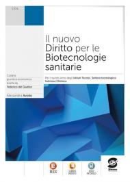 Il nuovo diritto per le biotecnologie sanitarie. Per il quinto anno degli Istituti tecnici