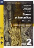 Sermo et humanitas lessico. Percorsi di lavoro. Ediz. gialla. Per le Scuole superiori. Con espansione online vol.2