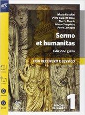 Sermo et humanitas lessico. Percorsi-Repertorio lessicale. Ediz. gialla. Per le Scuole superiori. Con espansione online vol.1
