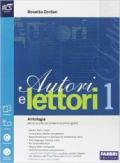 Autori e lettori. Quaderno-Traguardo delle competenze. Per la Scuola media. Con espansione online: Autori e lettori. Quaderno-Traguardi di competenza ... Con espansione online. Per la Scuola media: 1