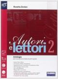 Autori e lettori. Quaderno. Con espansione online. Vol. 2