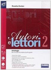 Autori e lettori. Quaderno. Con espansione online. Vol. 2