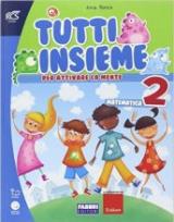 Tutti insieme matematica. Con Speciale DSA. Per la Scuola elementare. Con espansione online vol.2