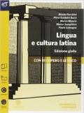 Lingua e cultura latina e lessico. Grammatica-Lessico-Repertori lessicali. Ediz. gialla. Per le Scuole superiori. Con espansione online vol.1