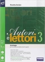 Autori e lettori. Quaderno. Con e-book. Con espansione online. Vol. 3