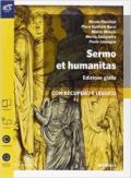 Sermo et humanitas lessico. Manuale. Ediz. gialla. Per le Scuole superiori vol.1