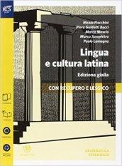 Lingua e cultura latina e lessico. Grammatica essenziale. Ediz. gialla. Per le Scuole superiori. Con espansione online vol.1