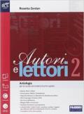 Autori e lettori. Quaderno. Con e-book. Con espansione online. Vol. 2