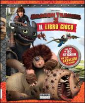 Dragon Trainer 2. Il libro gioco. Ediz. illustrata