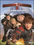 Dragon Trainer 2. La storia illustrata. Ediz. illustrata