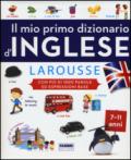 Il mio primo dizionario d'inglese Larousse. Ediz. illustrata