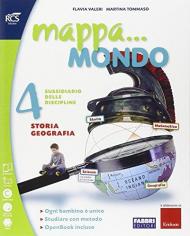 Mappa... mondo. Antropologico-Scientifico-Quaderni. Per la 4ª e 5ª classe elementare. Con e-book. Con espansione online