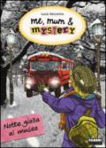 Me, mum & mystery - 10. Notte gialla al museo (Me, mum & mystery (versione italiana))