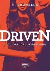 Driven - 1. Guidati dalla passione (Driven (versione italiana))