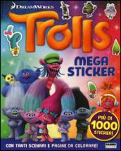 Trolls. Megasticker. Con adesivi. Ediz. illustrata