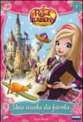 Una scuola da favola. Regal Academy: 1