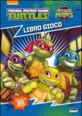 Libro gioco. Half shell heroes. Ediz. illustrata