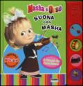 Suona con Masha. Masha e Orso. Ediz. a colori