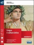 Donum grammatica. Openbook-Grammatica-Extrakit. Per le Scuole superiori. Con e-book. Con espansione online vol.1