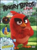 Angry birds. Il film. Il superlibro gioco. Ediz. a colori: 1