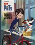 Pelosi e contenti. Pets. Vita da animali. Ediz. illustrata