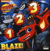 1 2 3 Blaze! Blaze e le mega macchine. Ediz. illustrata