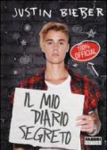 Justin Bieber. Il mio diario segreto