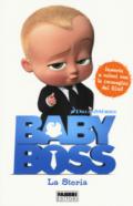 Baby Boss. La storia
