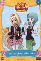 Una magica collezione. Regal Academy: 3