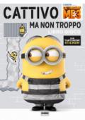 Cattivo ma non troppo. Libro gioco. Cattivissimo Me 3