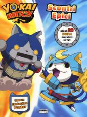 Scontri epici. Yo-Kai Watch. Ediz. a colori. Con Poster