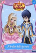 Il ballo delle favole. Regal Academy. Ediz. a colori: 4