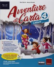 Avventure di carta. Sussidiario dei linguaggi. Per la 4ª classe elementare. Con e-book. Con espansione online