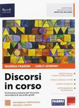 Discorsi in corso. Con Scrittura. Con ebook. Con espansione online