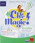 #CheMagie! Per la 2ª classe elementare. Con e-book. Con espansione online