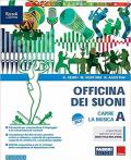 Officina dei suoni. Con e-book. Con espansione online. Con DVD-ROM. Vol. A-B-C