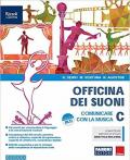 Officina dei suoni. Con e-book. Con espansione online. Vol. C