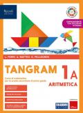 Tangram. Per la Scuola media. Con e-book. Con espansione online