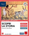 Scopri la storia. Con Storia per mappe del Centro Studi Erickson e Atlante. Con e-book. Con espansione online